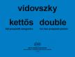 VIDOVSZKY LÁSZLÓ - KETTŐS KÉT PREPARÁLT ZONGORÁRA