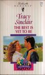 Tracy Sinclair - The Best Is Yet To Be [antikvár]