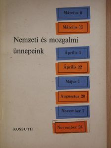 Farkas János - Nemzeti és mozgalmi ünnepeink [antikvár]