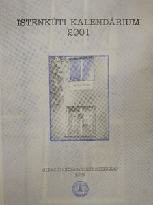 Juhász László - Istenkúti kalendárium 2001 [antikvár]