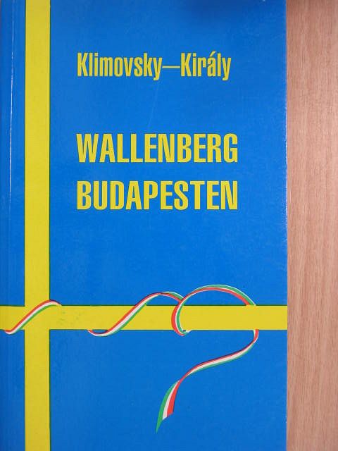 Elisabeth Klimovsky - Wallenberg Budapesten [antikvár]