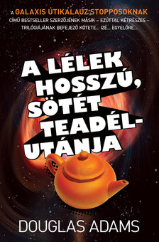 Douglas Adams - A lélek hosszú, sötét teadélutánja [eKönyv: epub, mobi]
