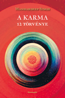 Manhardeep Singh - A karma 12 törvénye