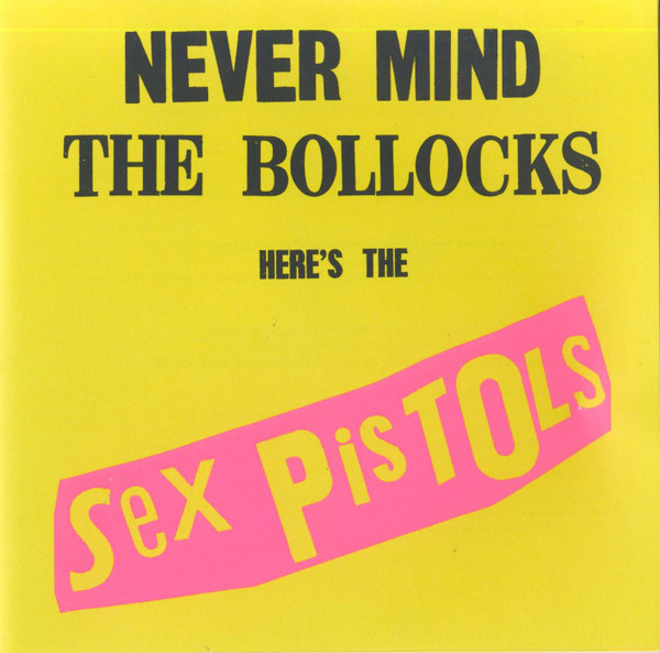 SEX PISTOLS - NEVER MIND THE BOLLOCKS CD SEX PISTOLS