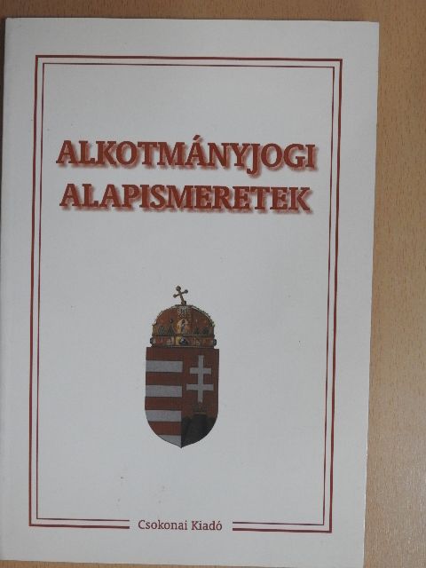 Bitskey Botond - Alkotmányjogi alapismeretek [antikvár]