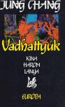 Jung CHANG - Vadhattyúk [antikvár]
