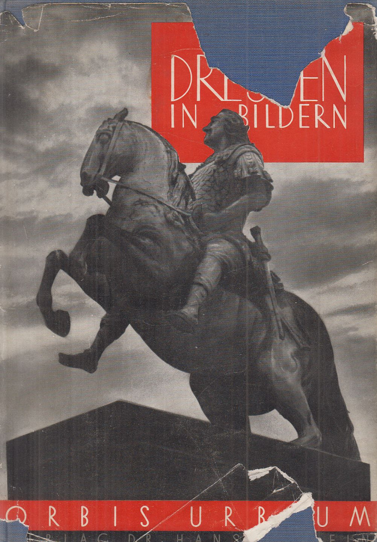 Fiedler, Franz, Hans Wolfgang Singer - Dresden in Bildern [antikvár]