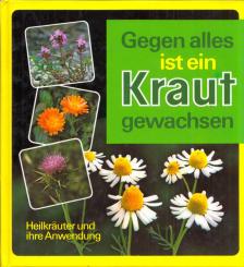 Ralf-Erik Fries - Gegen alles ist ein Kraut gewachsen [antikvár]