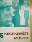 Banczik István - Kecskeméti Műsor 1978/6. [antikvár]