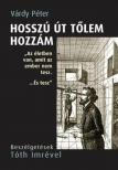 Várdy Péter - Hosszú út tőlem hozzám [antikvár]
