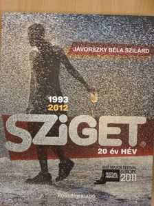 Jávorszky Béla Szilárd - Sziget 1993-2012 [antikvár]