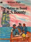 William Bligh - The Mutiny on Board H.M.S. Bounty [antikvár]