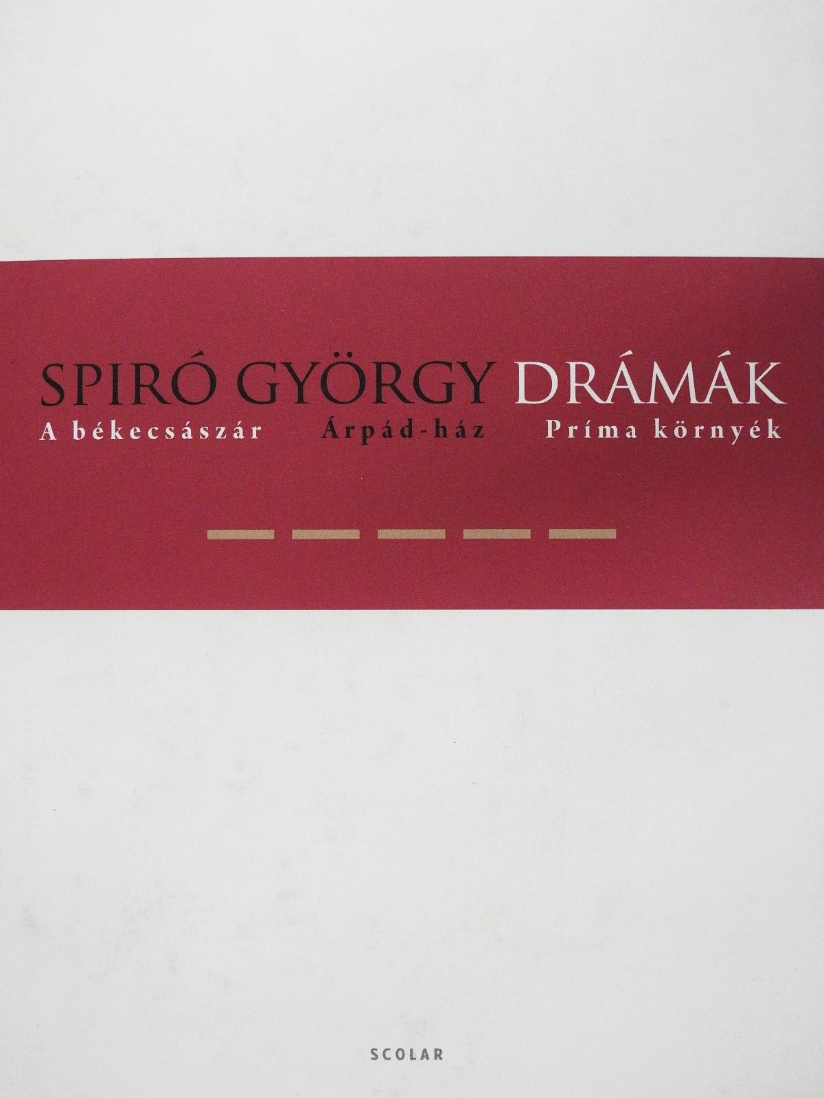 Spiró György - Drámák V. (dedikált példány) [antikvár]