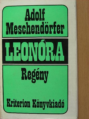 Adolf Meschendörfer - Leonóra [antikvár]