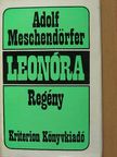 Adolf Meschendörfer - Leonóra [antikvár]