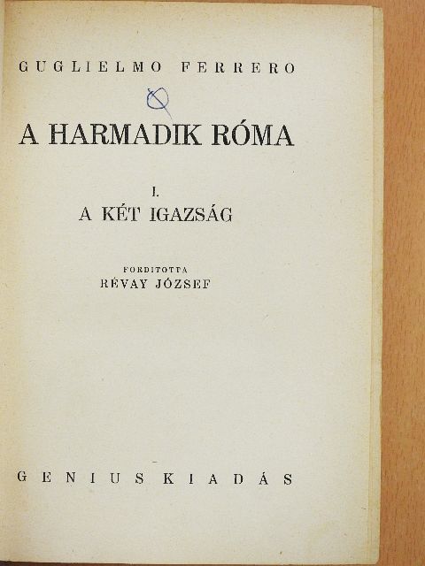 Guglielmo Ferrero - A harmadik Róma I-II. [antikvár]