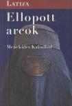Latifa - Ellopott arcok [antikvár]