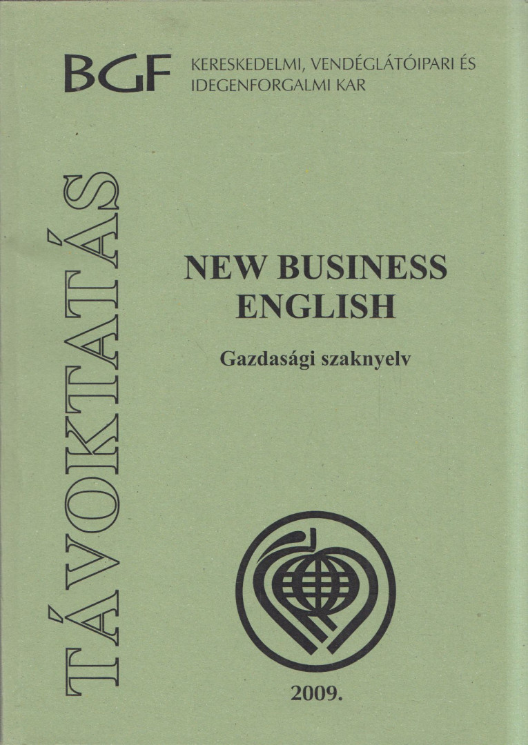 Barta Éva, Loch Ágnes, Szendrői Ildikó, Széky Annamária - New Business English [antikvár]