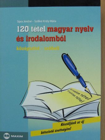 Sípos Jenőné - 120 tétel magyar nyelv és irodalomból [antikvár]