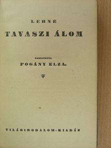Fr. Lehne - Tavaszi álom/Könnytengeren át [antikvár]