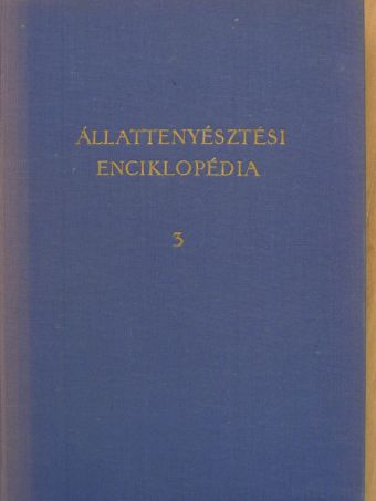 Dr. Kertész Ferenc - Állattenyésztési enciklopédia 3. [antikvár]