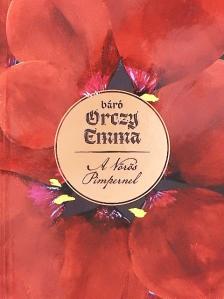 Báró Orczy Emma - A vörös Pimpernel [antikvár]