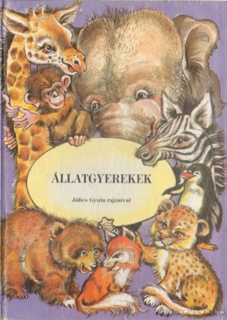 Szalontay Gyuláné szerk. - Állatgyerekek [antikvár]