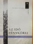 Benedek Katalin - Az idő fénykörei (dedikált példány) [antikvár]