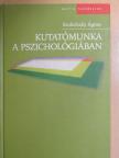Szokolszky Ágnes - Kutatómunka a pszichológiában [antikvár]