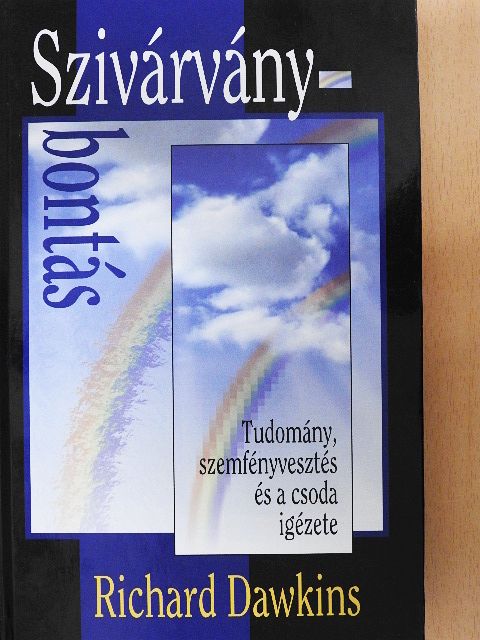 Richard Dawkins - Szivárványbontás [antikvár]
