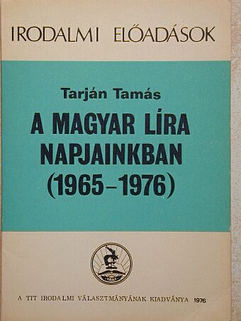Tarján Tamás - A magyar líra napjainkban [antikvár]