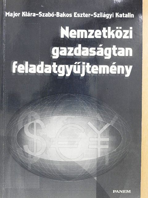 Major Klára - Nemzetközi gazdaságtan feladatgyűjtemény [antikvár]