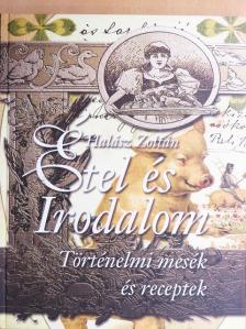 Halász Zoltán - Étel és Irodalom [antikvár]
