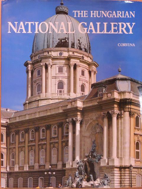 Csorba Géza - The Hungarian National Gallery [antikvár]