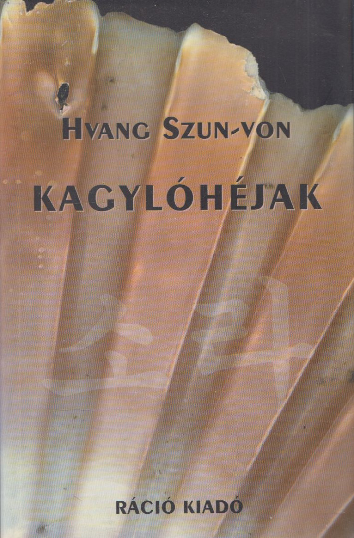 Hvang Szun-von - Kagylóhéjak [antikvár]