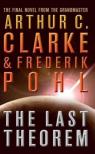 CLARKE, ARTHUR C. - POHL, FREDERIK - The Last Theorem [antikvár]