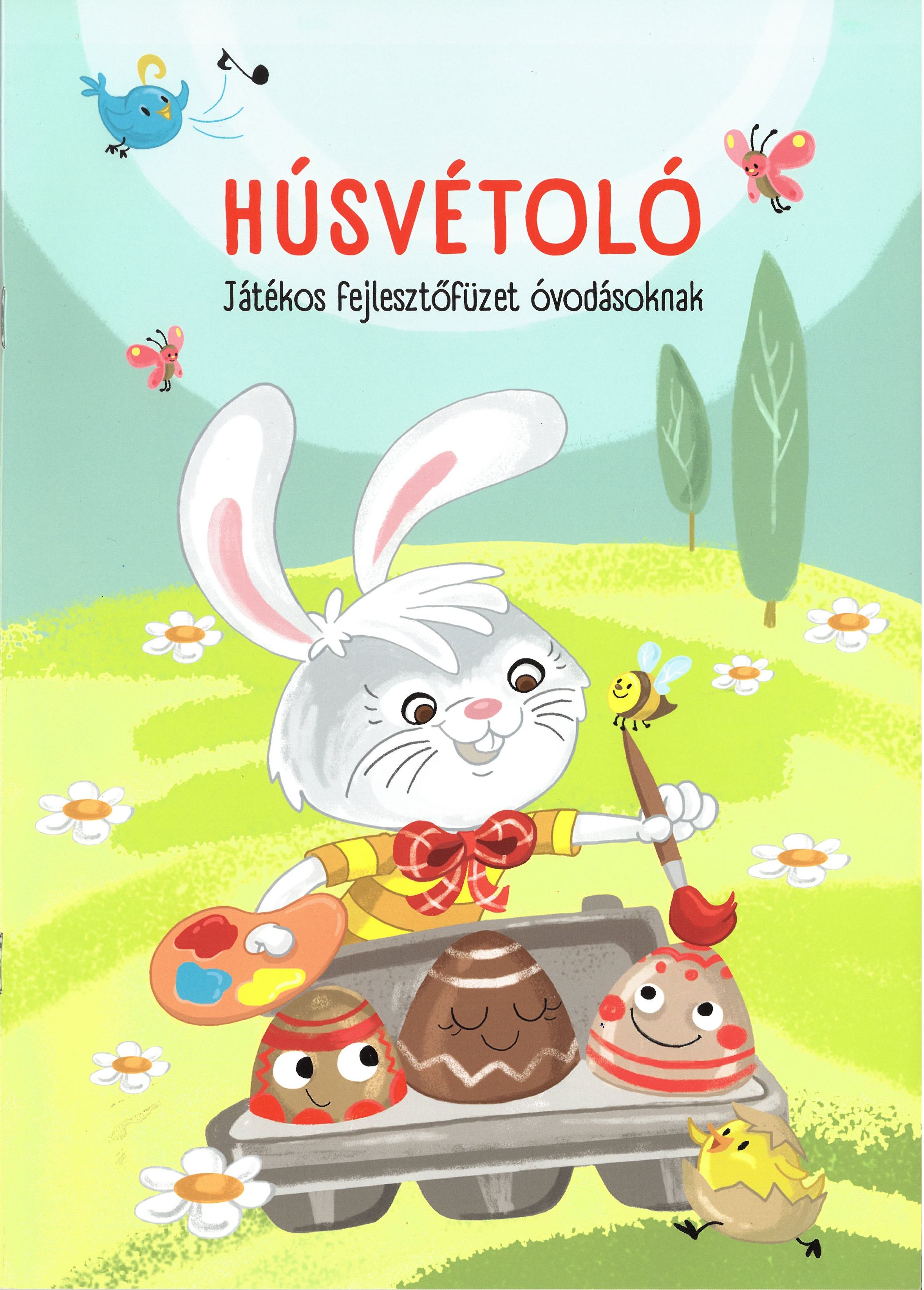 Húsvétoló - Játékos fejlesztőfüzet óvodásoknak