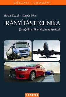 Bokor József - Gáspár Péter - Irányítástechnika [eKönyv: pdf]