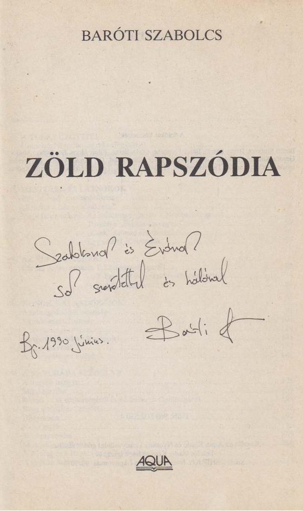 Baróti Szabolcs - Zöld rapszódia (dedikált) [antikvár]
