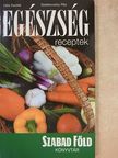 Félix Zsuzsa - Egészségreceptek [antikvár]