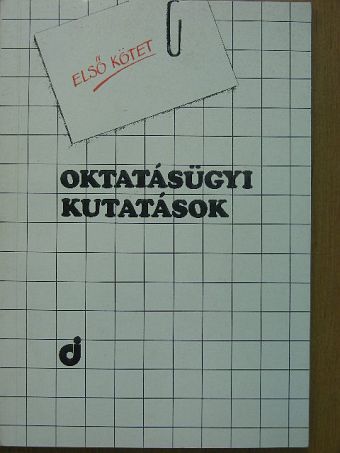 Oktatásügyi kutatások 1. [antikvár]