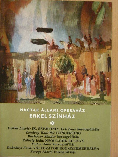 Dohnányi Ernő - Lajtha László: IX. Szimfónia/Lendvay Kamilló: Concertino/Székely Iván: Nyolcadik ecloga/Dohnányi Ernő: Változatok egy gyermekdalra [antikvár]
