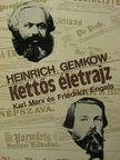 Heinrich Gemkow - Kettős életrajz [antikvár]