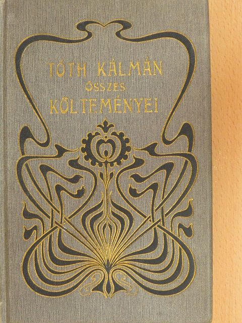 Tóth Kálmán - Tóth Kálmán összes költeményei II. (töredék) [antikvár]