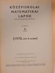 Vesztergombi György - Középiskolai matematikai lapok 1970/4. [antikvár]