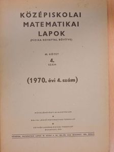 Vesztergombi György - Középiskolai matematikai lapok 1970/4. [antikvár]
