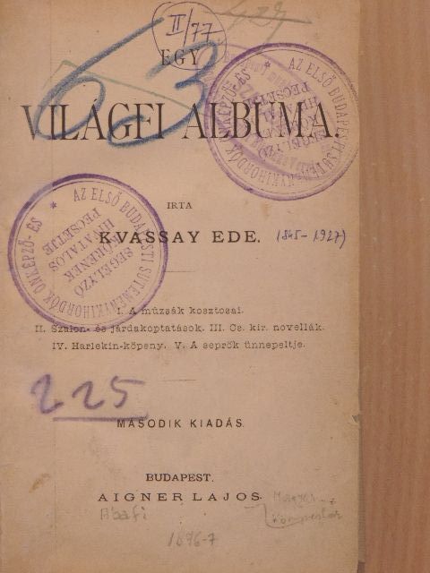 Kvassay Ede - Egy világfi albuma [antikvár]