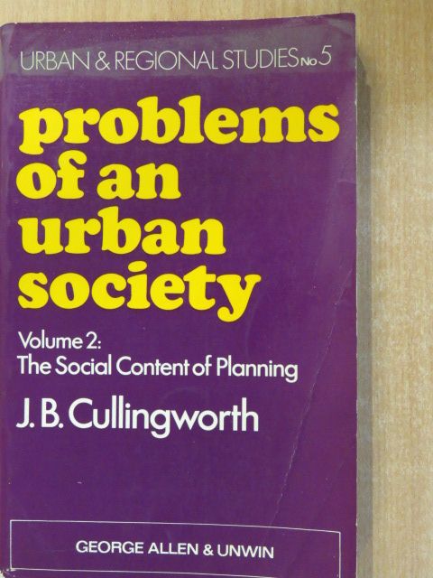 J. B. Cullingworth - Problems of an Urban Society II. [antikvár]