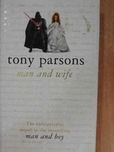 Tony Parsons - Man and Wife [antikvár]