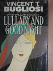 Vincent T. Bugliosi - Lullaby and Good Night [antikvár]